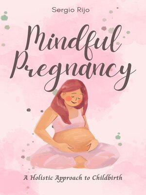 cover image of Mindful Pregnancy